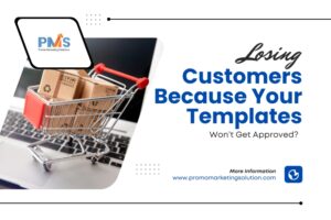 Losing Customers Because Your Templates